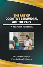 The Art of Cognitive Behavioral Art Therapy