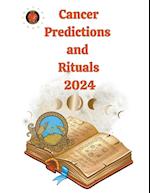 Cancer Predictions  and  Rituals  2024