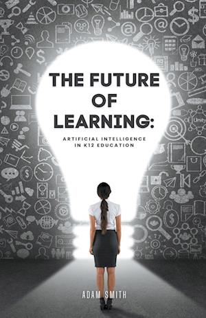 The Future of Learning