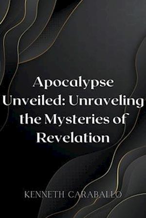 Apocalypse Unveiled