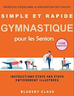 Simple et rapide gymnastique pour les seniors