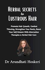 Holistic Secrets to Lustrous Hair