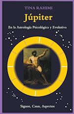 Júpiter en la astrología psicológica y evolutiva