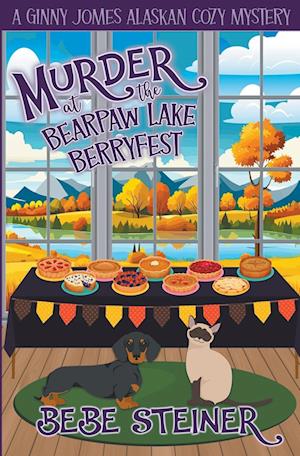 Murder at the Bearpaw Lake Berryfest