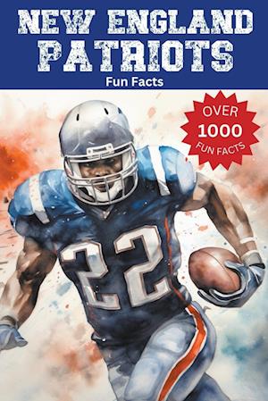 New England Patriots Fun Facts