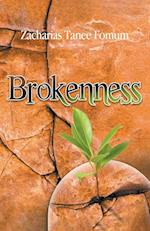 Brokenness