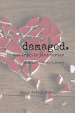 Damaged