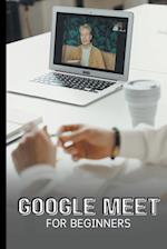 Google Meet For Beginners