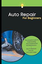 Auto Repair For Beginners