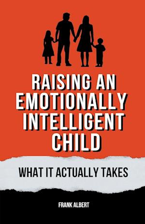 Raising An Emotionally Intelligent Child