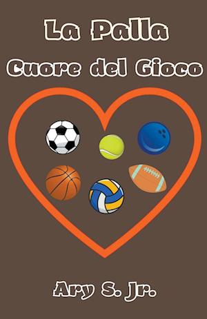 La Palla Cuore del Gioco