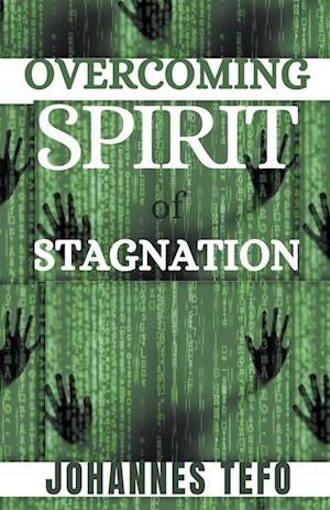 Overcoming Spirit Of Stagnation