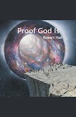 Proof God Is 