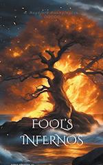 Fool's Infernos