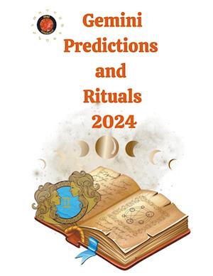 Gemini Predictions  and  Rituals  2024