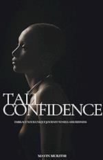 Tall Confidence