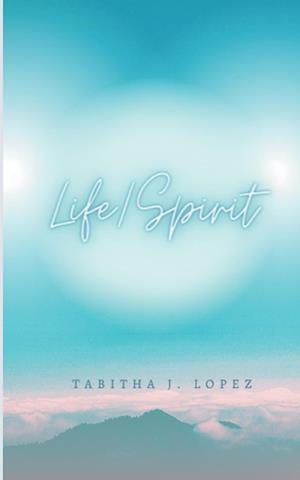 Life/Spirit