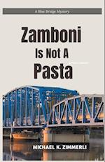 Zamboni Is Not A Pasta 