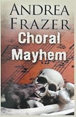 Choral Mayhem 