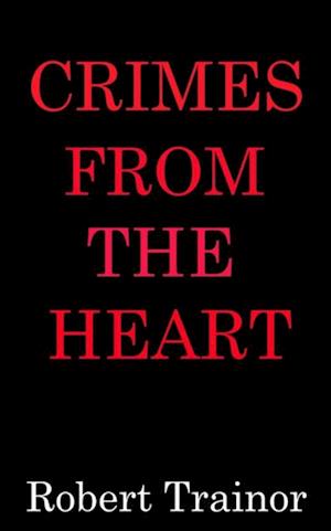 Crimes From the Heart