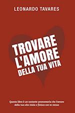 Trovare l'Amore della Tua Vita