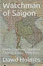 Watchman of Saigon 