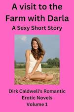 Visit to the Farm with Darla - a Sexy Short Story