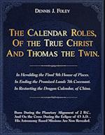 Calendar Roles Of the True Christ And Thomas The Twin