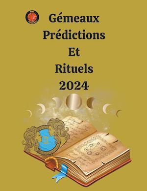 Gémeaux Prédictions  Et  Rituels 2024