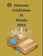 Gémeaux Prédictions  Et  Rituels 2024