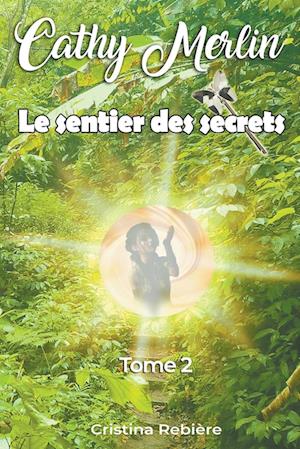 Le sentier des secrets