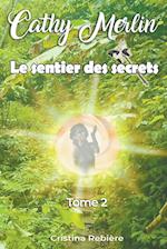 Le sentier des secrets