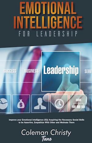 Emotional Intelligence for Leadership