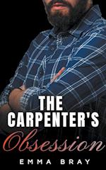 The Carpenter's Obsession 