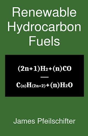 Renewable Hydrocarbon Fuels