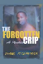 The Forgotten Crip 