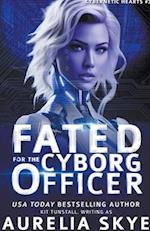 Fated For The Cyborg Officer 