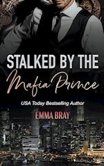 Stalked by the Mafia Prince 