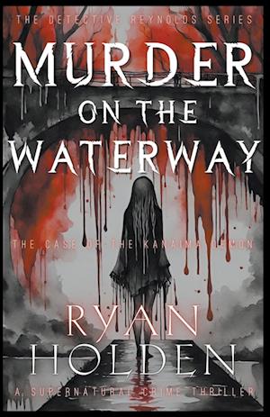 Murder on the Waterway