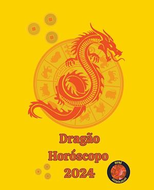 Dragão Horóscopo  2024