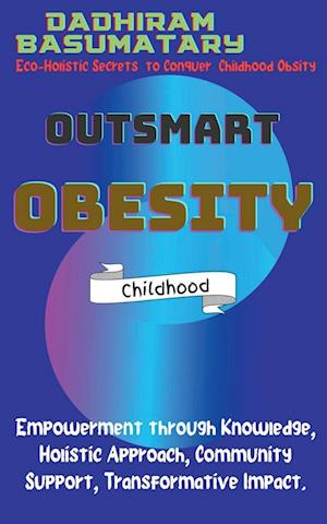 Outsmart Obesity (Childhood)