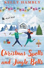 Christmas Spells and Jingle Bells 