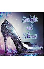 Starlight and Stilettos