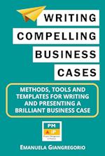 Writing Compelling Business Cases