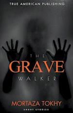 The Grave Walker 