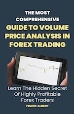 The Most Comprehensive Guide To Volume Price Analysis In Forex Trading
