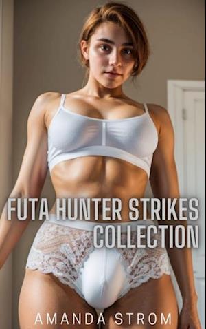 Futa Hunter Strikes Collection