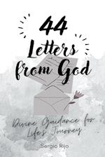 44 Letters from God