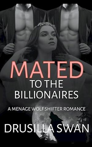 Mated to the Billionaires