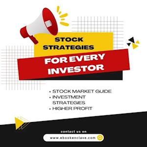 Stock Strategies for Every Investor